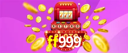 Descubra o Mundo do Cassino Online com ff999